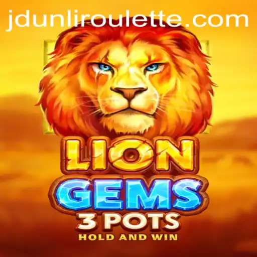 Exploring LionGems3pots: A Journey into a Captivating World
